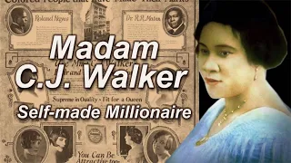 Madam C.J. Walker - Self Made Millionaire