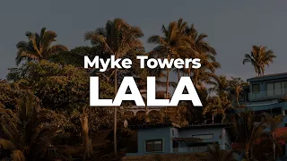 Myke Towers - LALA (Letra/Lyrics) | Official Music Video