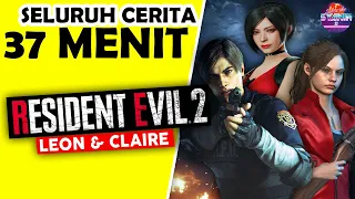 Seluruh Alur Cerita Resident Evil 2 Remake Hanya 37 MENIT - Claire & Leon Jagoan RE 4 Indonesia