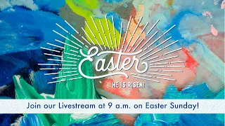 Easter Sunday Worship Livestream