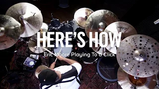 Here's How: Eric Moore Playing to a Click