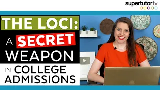 The LOCI: A Secret Weapon in College Admissions!