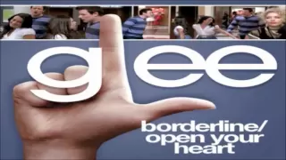 Open Your Heart/Borderline (Glee Cast Version)