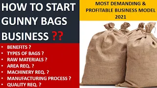 Gunny Bag Business | Jute bag | Future Demand Business | Manufacturing Business | How to ??