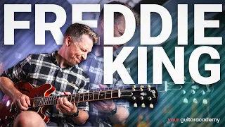 How To Play Like Freddie King [Lesson 1 of 20] Freddie King Guitar Lessons