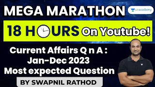 Current Affairs Marathon Q n A| Jan-Dec 2023 Most expected Question | Swapnil Rathod