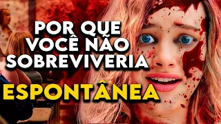 Por Que Você NÃO SOBREVIVERIA AS EXPLOSÕES em "ESPONTÂNEA"