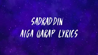 Садраддин — Айга карап | Sadraddin Aiga qarap Lyrics |  Садраддин Айга карап Караоке
