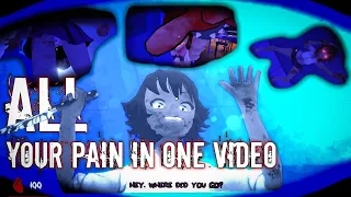 All Your Pain In one Video  | Saiko No Sutoka