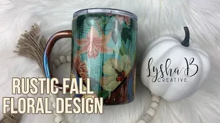 Fall floral brushstroke tumbler, v split on a handle, Brushstroke tumbler tutorial, woodgrain