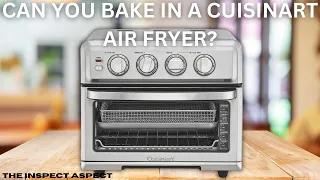 Can you bake in a Cuisinart air fryer? | Prs & Cons Review of the TOA-70