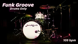 ★ Funk Drum Groove 105 bpm  ★  Drums only backing track funk drum beat.