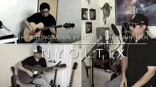 The Killing Moon by Echo & The Bunnymen / Cover by NYOLTIX