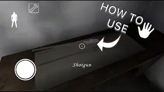 HOW TO FIND AND USE ALL PIECES OF THE SHOTGUN IN GRANNY HORROR GAME NEW UPDATE