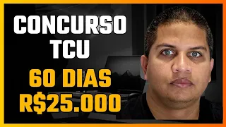 Concurso TCU 2024 - 60 dias de "férias" e mais de R$25.000