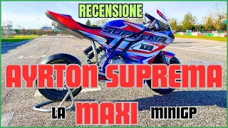 AYRTON MINIGP SUPREMA - Recensione Approfondita