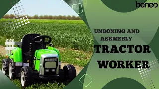 WORKERS Electric Ride On Tractor - Unboxing and Quick Build