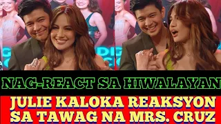 JULIE KALOKA REAKSYON SA TAWAG NA MRS. CRUZ! NAG-REACT SA HIWALAYAN