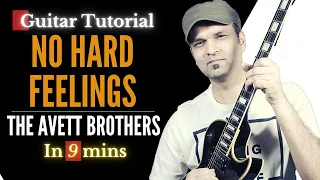 No Hard feelings The Avett Brothers Guitar Lesson | Guitar Tutorial (In 9 mins)