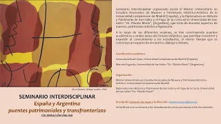 SEMINARIO INTERDISCIPLINAR: España y Argentina, puentes patrimoniales y transfronterizos