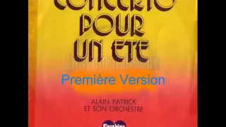 Alain Patrick - Concerto pour un été (Première version)