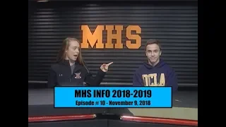 MHS INFO - Episode #10 - Nov. 9, 2018