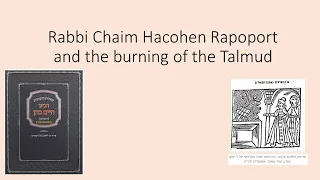 Rabbi Chaim Hacoehn Rapoport and the burning of the Talmud ​