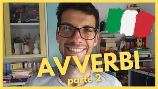 Avverbi della Lingua Italiana - Parte 2 | Italiano In 7 Minuti (Sub ITA)