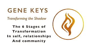 The 6 stages of Transformation in Self, Relationships and Community