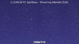 ILLENIUM Ft. Spiritbox - Shivering (Hard Drop Removed)