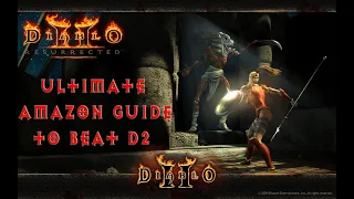 Diablo 2 Resurrected Beginner Amazon Guide To Beating Normal Act 1 To Hell Act 5