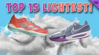 Top 15 LIGHTEST Hoop Shoes of 2024! So Far!