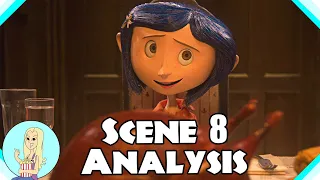 Coraline Explained - Scene 8  |  The Fangirl Scene-ic Saturdays