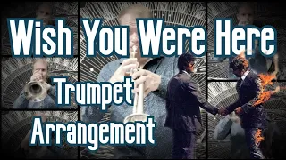 Wish You Were Here (Pink Floyd)- Trumpet Arrangement