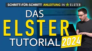 Steuererklärung selber machen ✅ DAS Elster Tutorial 2024 | Steuererklärung 2023 Elster ausfüllen