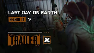 Last Day on Earth – Season 14 Trailer