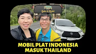 Thailand Ep.1 | Mobil Indonesia Masuk Thailand
