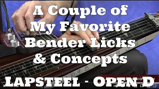 A Couple of My Favorite Bender Licks & Concepts - Open D Lap Steel