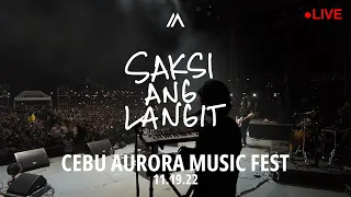 December Avenue - Saksi Ang Langit (Live in Cebu Aurora Music Fest 2022)