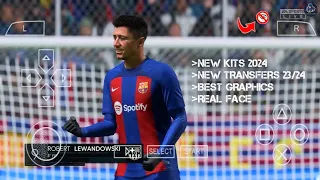 eFOOTBALL PES 2023-2024 PPSSPP CAMERA PS5 ANDROID OFFLINE BEST GRAPHICS & NEW KITS LATEST TRANSFERS