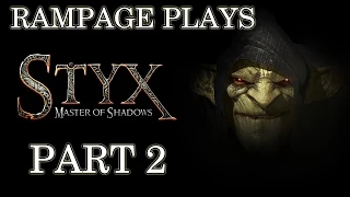 Styx: Master of Shadows PC Playthrough - Part 2 - Reminiscences 2/3