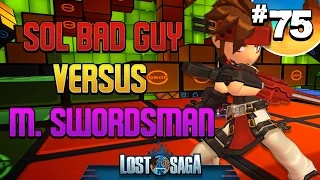 Lost Saga: Sol Bad Guy Versus Magic Swordsman [Prisoner]