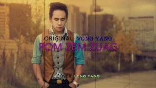 Pom Zem Zuag - Leng Yang [ FULL COVER ]