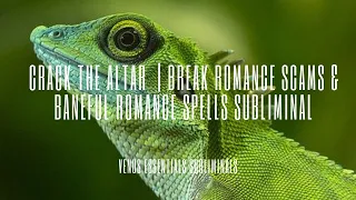 🛡️ Crack the Altar 🛡️ | Break Romance Scams & Baneful Romance Spells