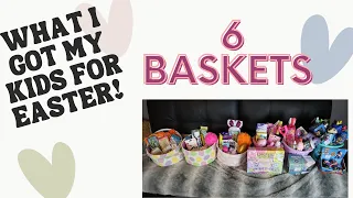 What I got my kids for easter 2022! 6 baskets, ages 2-18!