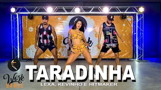 Taradinha - Lexa, Kevinho e Hitmaker ll COREOGRAFIA WORKDANCE ll Aulas de dança