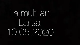 La mulți ani Drăguț Larisa