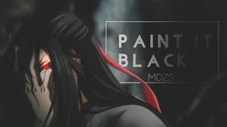 Mo Dao Zu Shi | Paint It Black AMV
