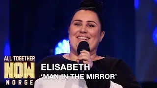 All Together Now Norge | Elisabeth performs Man In The Mirror by Michael Jackson | TVNorge