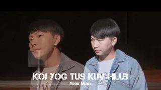 Koj Yog Tus Kuv Hlub - Yoov Muas (Official Video)